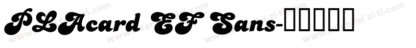 PLAcard EF Sans字体转换